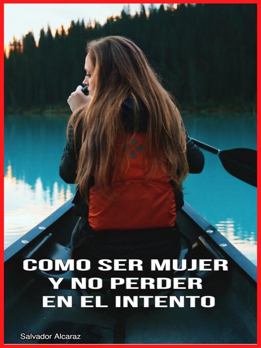 Title details for Como ser mujer y no perder en el intento by Salvador Alcaraz - Available